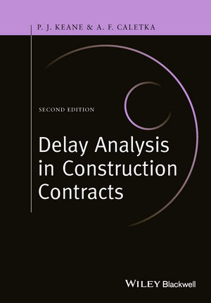 Delay Analysis in Construction Contracts (2nd Edition) - Orginal Pdf